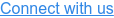 Connect with us